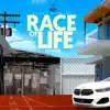 Race of Life - Single album lyrics, reviews, download
