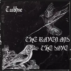 The Raven and The Dove - EP by Taibhse album reviews, ratings, credits