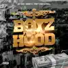 Boyz from the Hood (feat. Djizzl, Pimp G & Snoop G) - Single album lyrics, reviews, download