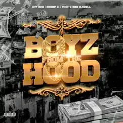 Boyz from the Hood (feat. Djizzl, Pimp G & Snoop G) - Single by Hxt Rxd album reviews, ratings, credits