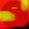 Grind - Single album lyrics, reviews, download