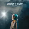 Children of the Sky - Single album lyrics, reviews, download