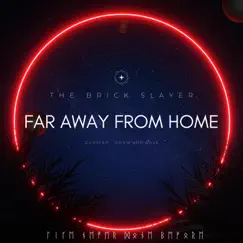 Far Away From Home Song Lyrics