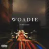 Woadie - Single album lyrics, reviews, download