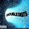 Double Digits - Single album lyrics, reviews, download