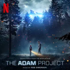The Adam Project Song Lyrics