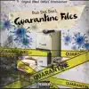 Quarantine Files album lyrics, reviews, download