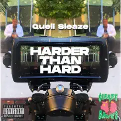 Harder Than Hard - Single by Quell Sleaze album reviews, ratings, credits