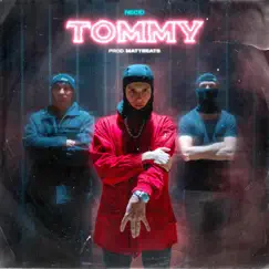 TOMMY (Misiones en lo alto) - Single by Necid album reviews, ratings, credits