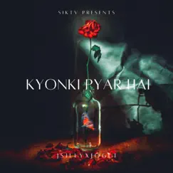 Kyonki Pyar Hai (feat. Larissa Almeida) - Single by SIKANDER album reviews, ratings, credits