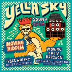Moving Riddim - Single by Yella Sky Sound System album reviews, ratings, credits