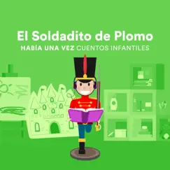 El Soldadito de Plomo - Single by Había una Vez Cuentos Infantiles album reviews, ratings, credits