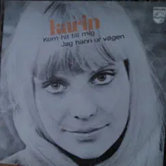 Kom hit till mig (Remastered 2024) - Single by Karin Stigmark med kompisar album reviews, ratings, credits