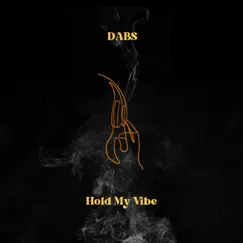 Hold My Vibe - Single by DABS album reviews, ratings, credits