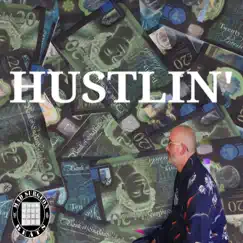 Hustlin' - Single by Mad Surgeon album reviews, ratings, credits