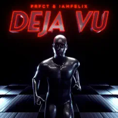 Deja Vu (Extended Mix) Song Lyrics