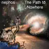 The Path To Nowhere - Single album lyrics, reviews, download