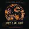 Together We Fall (from "Gods of Their Own Religion" Soundtrack) [Single] album lyrics, reviews, download