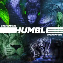 Humble - Single by 909memphis album reviews, ratings, credits