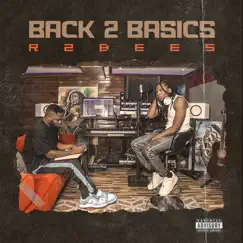 Back 2 Basics by R2Bees album reviews, ratings, credits
