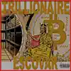 Trillionaire - Single album lyrics, reviews, download