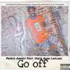 Go Off (feat. Verse Rare LaFlare) - Single album lyrics, reviews, download