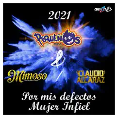 2021 Por Mis Defectos / Mujer Infiel - Single by Banda Pequeños Musical, El Mimoso Luis Antonio López & Claudio Alcaraz album reviews, ratings, credits