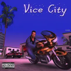 Vice City - Single by Lil_D1za album reviews, ratings, credits