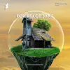 For Peace's Sake - EP album lyrics, reviews, download