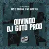 Ouvindo DJ Guto Prod - Single album lyrics, reviews, download