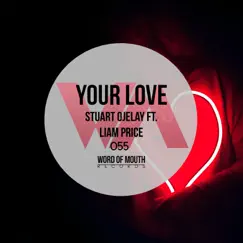 Your Love (feat. Liam Price) Song Lyrics