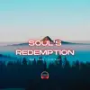 Soul's Redemption - Single album lyrics, reviews, download