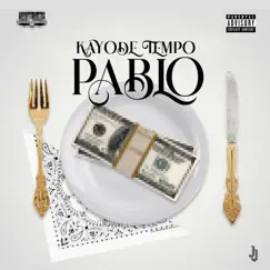 Pablo - Single by Kayode Tempo album reviews, ratings, credits