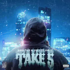 Take 5 (feat. 70 x 7 & Emily) - Single by Yung Flex album reviews, ratings, credits