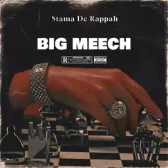 Big Meech - Single by Stama De Rappah album reviews, ratings, credits