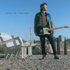 Inevitable - Single by Ayrton Faz album reviews, ratings, credits