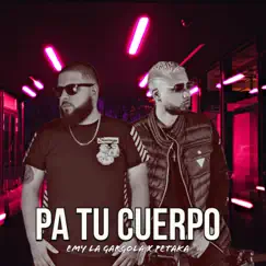 Pa Tu Cuerpo (feat. Petaka) - Single by Emy La Gargola album reviews, ratings, credits