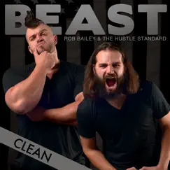 Beast by Rob Bailey & The Hustle Standard album reviews, ratings, credits