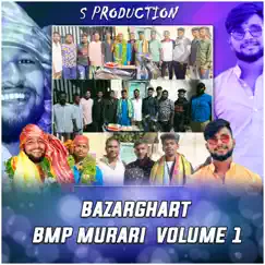 Bazarghat Bmp Murari Song Lyrics
