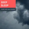 Dream Time Piano Music & Rain album lyrics, reviews, download