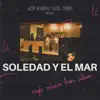 Soledad Y El Mar (feat. Ali) - Single album lyrics, reviews, download