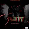 SLATT - Single album lyrics, reviews, download