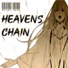 Heaven's Chain - Single album lyrics, reviews, download