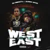 West To the East (feat. BH Smooth) - Single album lyrics, reviews, download