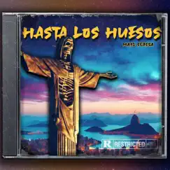 Hasta los huesos - Single by Maxi Scassa album reviews, ratings, credits