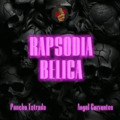 Rapsodia Belica Song Lyrics