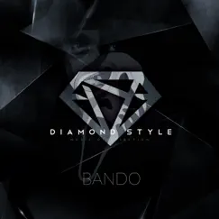 Bando - Single by Diamond Style album reviews, ratings, credits