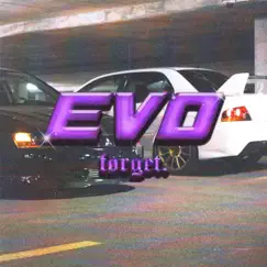 Evo - Single by Forget album reviews, ratings, credits
