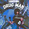 Drug Man (feat. Levinchi Bros) - Single album lyrics, reviews, download