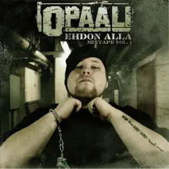Ehdon Alla, Vol. 1 by Opaali album reviews, ratings, credits